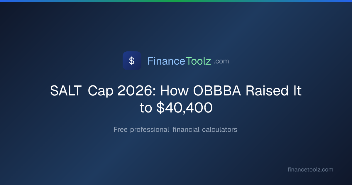 SALT Deduction Cap 2026: How OBBBA Raised the Limit to $40,400 (and the ...